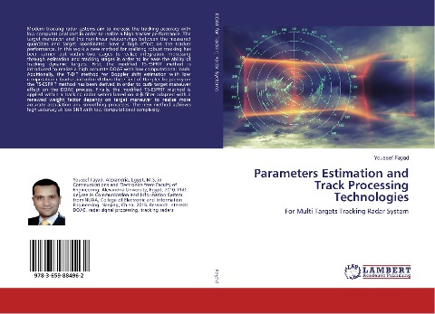 Parameters Estimation and Track Processing Technologies: For Multi Targets Tracking Radar System