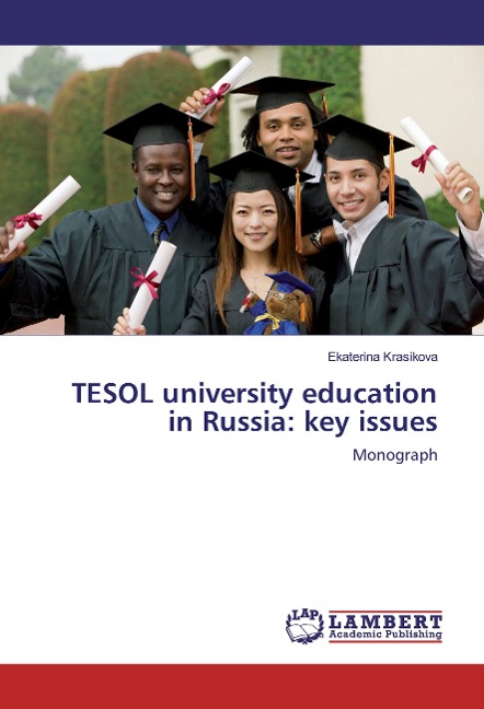 TESOL university education in Russia: key issues: Monograph