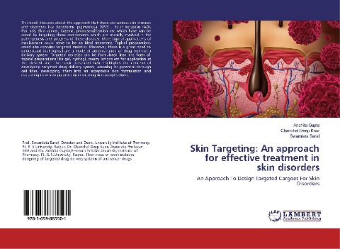 Skin Targeting: An approach for effective treatment in skin disorders: An Approach To Design Targeted Cargoes For Skin Disorders