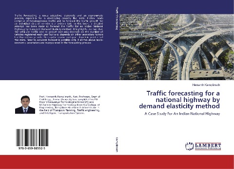 Traffic forecasting for a national highway by demand elasticity method: A Case Study For An Indian National Highway