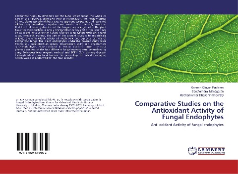 Comparative Studies on the Antioxidant Activity of Fungal Endophytes: Anti oxidant Activity of fungal endophytes