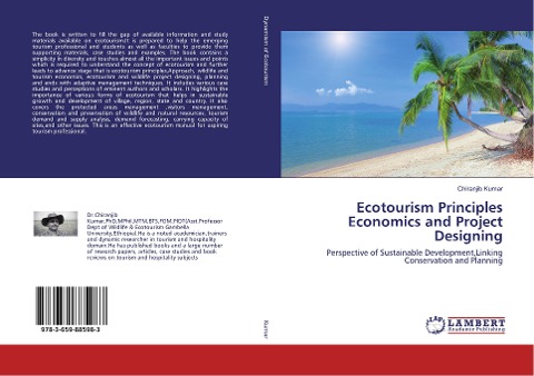 Ecotourism Principles Economics and Project Designing: Perspective of Sustainable Development,Linking Conservation and Planning