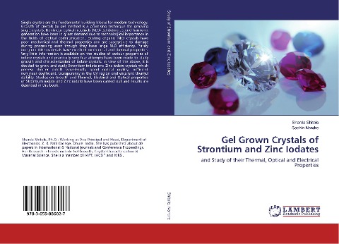 Gel Grown Crystals of Strontium and Zinc Iodates: and Study of their Thermal, Optical and Electrical Properties