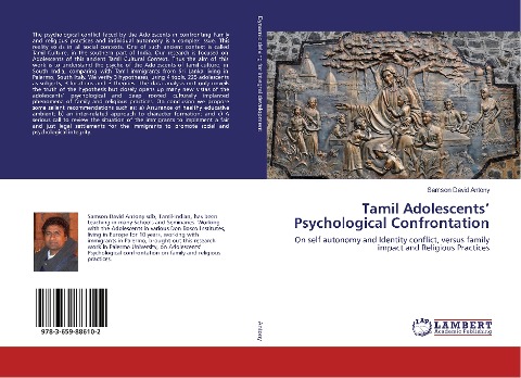 Tamil Adolescents Psychological Confrontation: On self autonomy and Identity conflict, versus family impact and Religious Practices