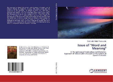 Issue of Word and Meaning: In the opinions of Arab critics and Rhetorical Approach of Abdul Q¿hir al-Jurj¿n¿ in the System of Speech in Arabic
