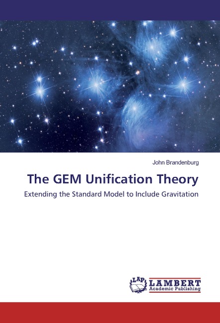 The GEM Unification Theory: Extending the Standard Model to Include Gravitation