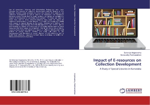 Impact of E-resources on Collection Development: A Study of Special Libraries in Karnataka