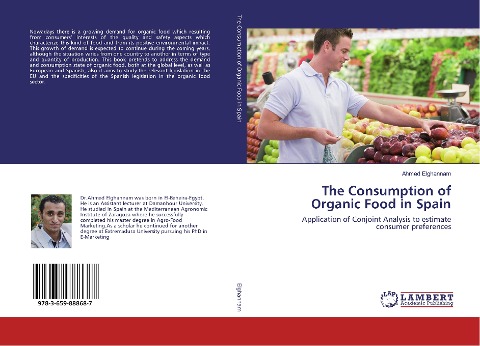 The Consumption of Organic Food in Spain: Application of Conjoint Analysis to estimate consumer preferences
