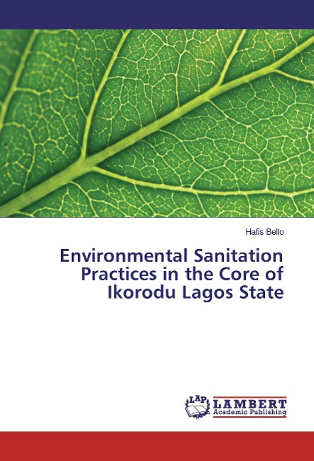 Environmental Sanitation Practices in the Core of Ikorodu Lagos State