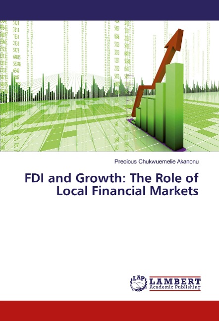 FDI and Growth: The Role of Local Financial Markets