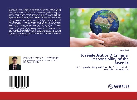 Juvenile Justice & Criminal Responsibility of the Juvenile: A Comparative Study with Special Reference to India, Australia, China and USA
