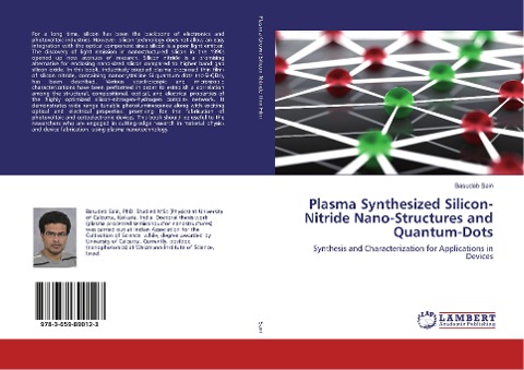 Plasma Synthesized Silicon-Nitride Nano-Structures and Quantum-Dots: Synthesis and Characterization for Applications in Devices