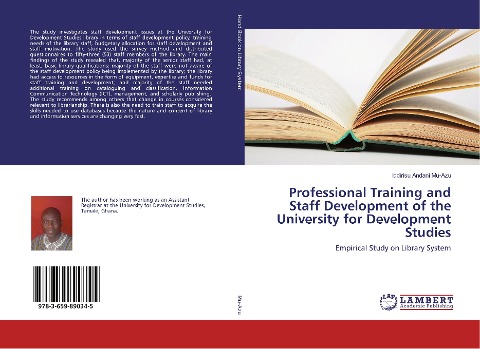 Professional Training and Staff Development of the University for Development Studies: Empirical Study on Library System