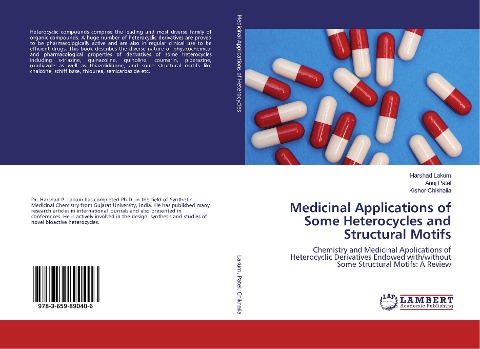 Medicinal Applications of Some Heterocycles and Structural Motifs: Chemistry and Medicinal Applications of Heterocyclic Derivatives Endowed with/without Some Structural Motifs: A Review