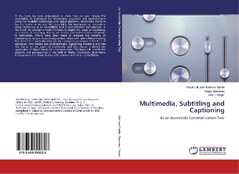 Multimedia, Subtitling and Captioning: As an Accessible Communication Tool