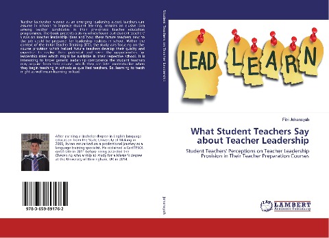 What Student Teachers Say about Teacher Leadership: Student Teachers' Perceptions on Teacher Leadership Provision in Their Teacher Preparation Courses