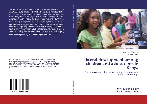Moral development among children and adolescents in Kenya: The development of Moral reasoning in children and adolescents in Kenya