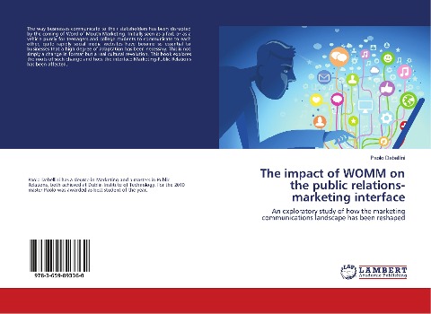 The impact of WOMM on the public relations-marketing interface: An exploratory study of how the marketing communications landscape has been reshaped