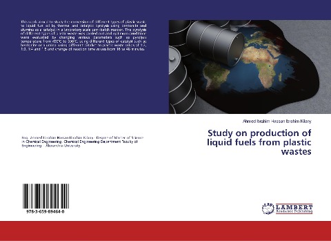 Study on production of liquid fuels from plastic wastes