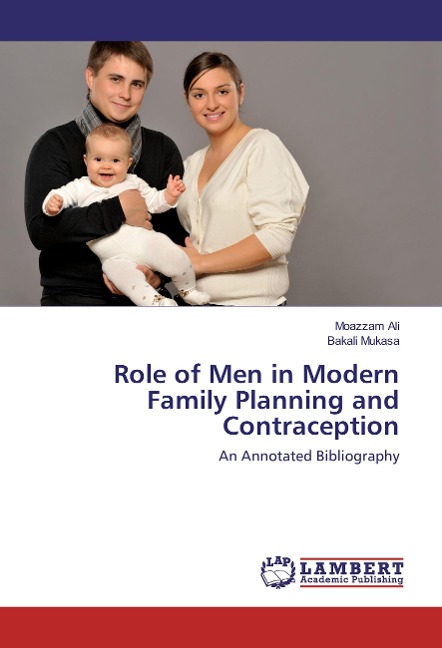 Role of Men in Modern Family Planning and Contraception: An Annotated Bibliography