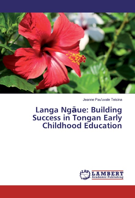 Langa Ng¿ue: Building Success in Tongan Early Childhood Education