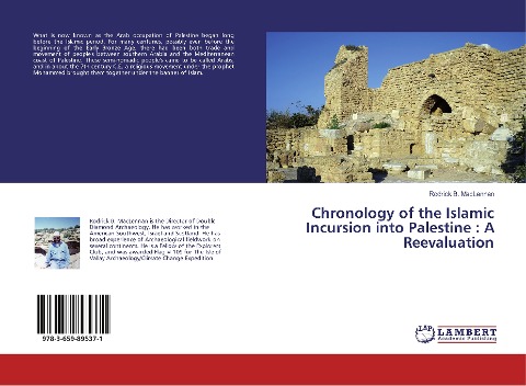 Chronology of the Islamic Incursion into Palestine : A Reevaluation