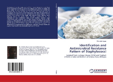 Identification and Antimicrobial Resistance Pattern of Staphylococci: Isolated from Cottage Cheese (AYIB) and Yoghurt (ERGO) in Selected Districts of Jimma Zone, Ethiopia