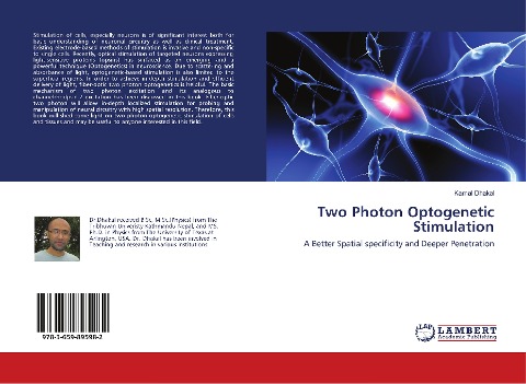 Two Photon Optogenetic Stimulation: A Better Spatial specificity and Deeper Penetration