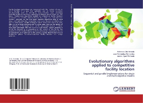 Evolutionary algorithms applied to competitive facility location: Sequential and parallel implementations for single and multi-objective models