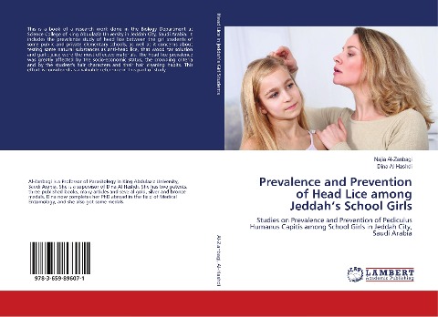 Prevalence and Prevention of Head Lice among Jeddahs School Girls: Studies on Prevalence and Prevention of Pediculus Humanus Capitis among School Girls in Jeddah City, Saudi Arabia