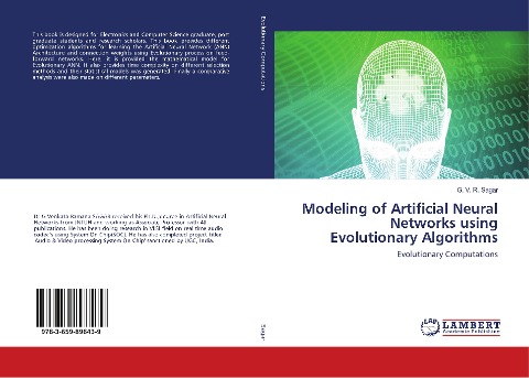 Modeling of Artificial Neural Networks using Evolutionary Algorithms: Evolutionary Computations