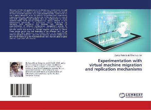 Experimentation with virtual machine migration and replication mechanisms