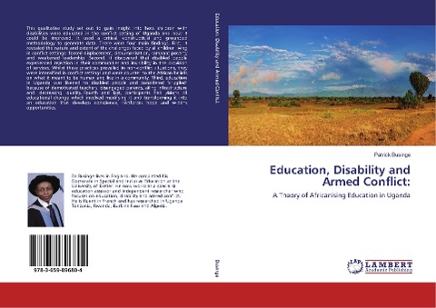 Education, Disability and Armed Conflict:: A Theory of Africanising Education in Uganda