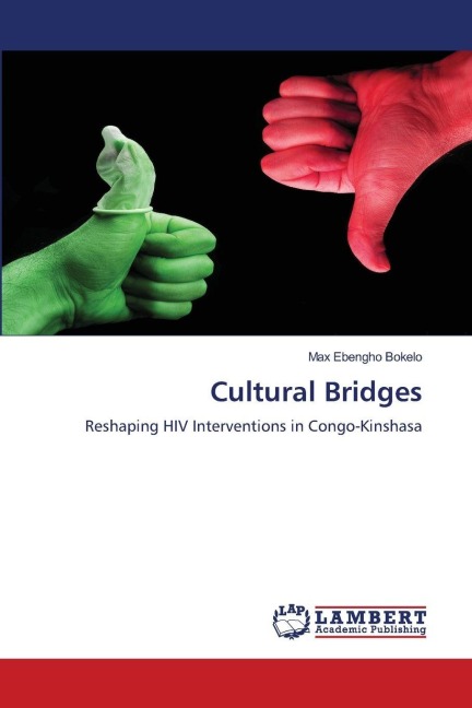 Cultural Bridges: Reshaping HIV Interventions in Congo-Kinshasa