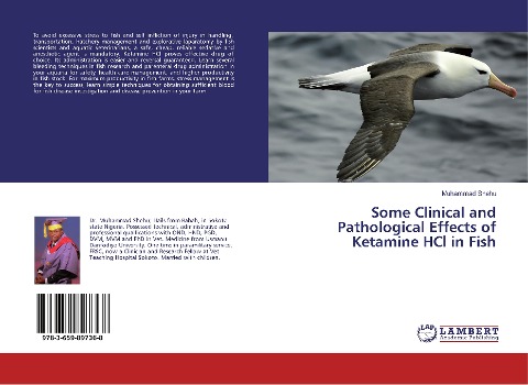 Some Clinical and Pathological Effects of Ketamine HCl in Fish