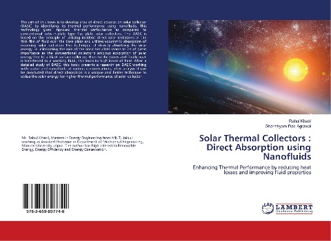 Solar Thermal Collectors : Direct Absorption using Nanofluids: Enhancing Thermal Performance by reducing heat losses and improving fluid properties