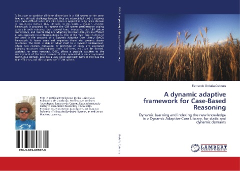 A dynamic adaptive framework for Case-Based Reasoning: Dynamic Learning and indexing the new knowledge in a Dynamic Adaptive Case Library, for static and dynamic domains