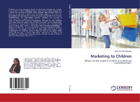 Marketing to Children: Where can the target of children and advanced marketing meet?