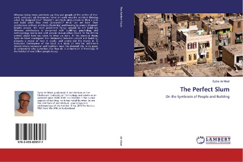 The Perfect Slum: On the Symbiosis of People and Building