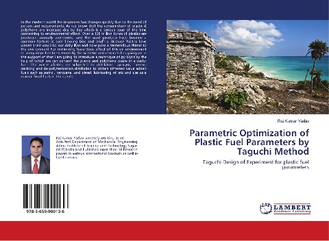 Parametric Optimization of Plastic Fuel Parameters by Taguchi Method: Taguchi Design of Experiment for plastic fuel parameters