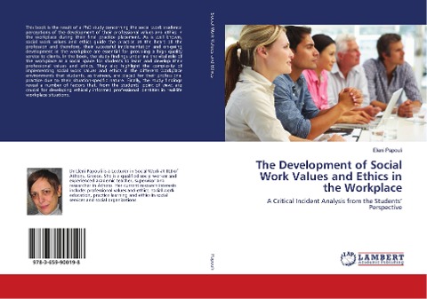 The Development of Social Work Values and Ethics in the Workplace: A Critical Incident Analysis from the Students' Perspective