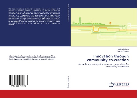 Innovation through community co-creation: An exploratory study of how to use communities for co-creating innovations