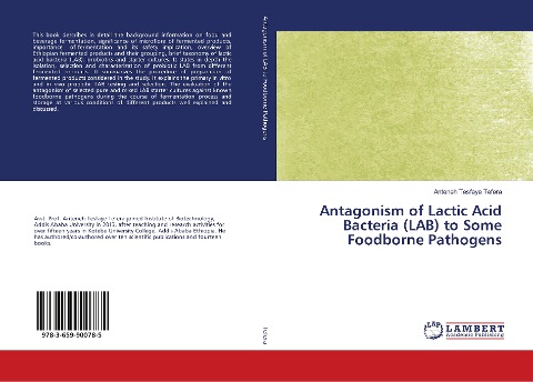 Antagonism of Lactic Acid Bacteria (LAB) to Some Foodborne Pathogens