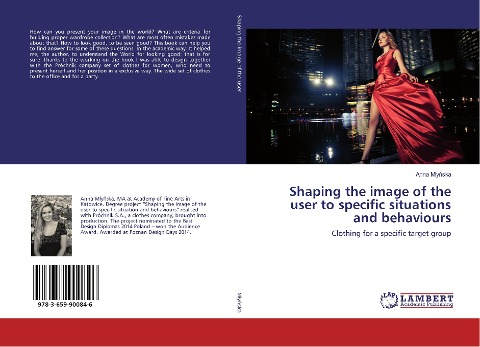 Shaping the image of the user to specific situations and behaviours: Clothing for a specific target group