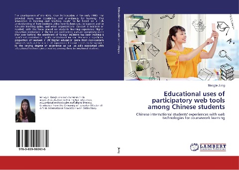 Educational uses of participatory web tools among Chinese students: Chinese international students' experiences with web technologies for coursework learning