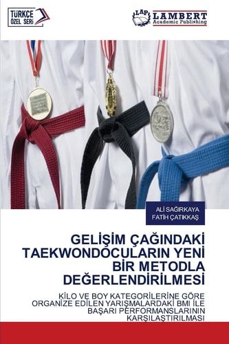 GelİŞİm ÇaĞindakİ Taekwondocularin Yenİ Bİr Metodla DeĞerlendİrİlmesİ