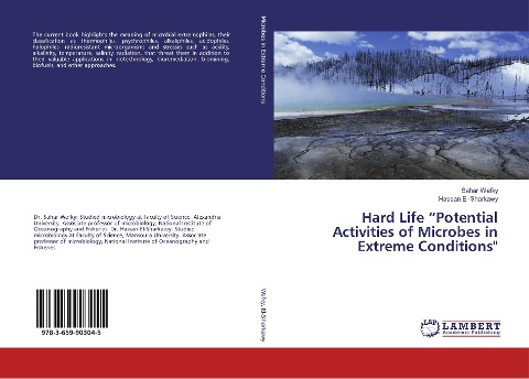 Hard Life Potential Activities of Microbes in Extreme Conditions