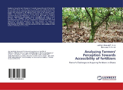 Analyzing Farmers' Perception Towards Accessibility of fertilizers: Farmer's Challenges in Acquiring Fertilisers in Ghana