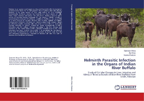 Helminth Parasitic Infection in the Organs of Indian River Buffalo: Study of Cellular Changes in Liver, Intestine and Kidney of Bubalus bubalis (Indian River Buffalo) from Sindh, Pakistan