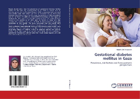 Gestational diabetes mellitus in Gaza: Prevalence, risk factors and Gaza womens perspectives